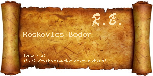 Roskovics Bodor névjegykártya